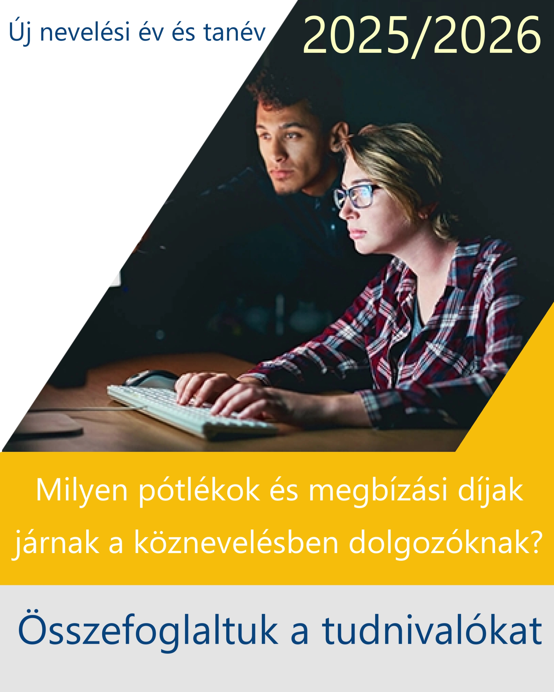 Milyen pótlékok és megbízási díjak járnak a köznevelésben dolgozóknak?