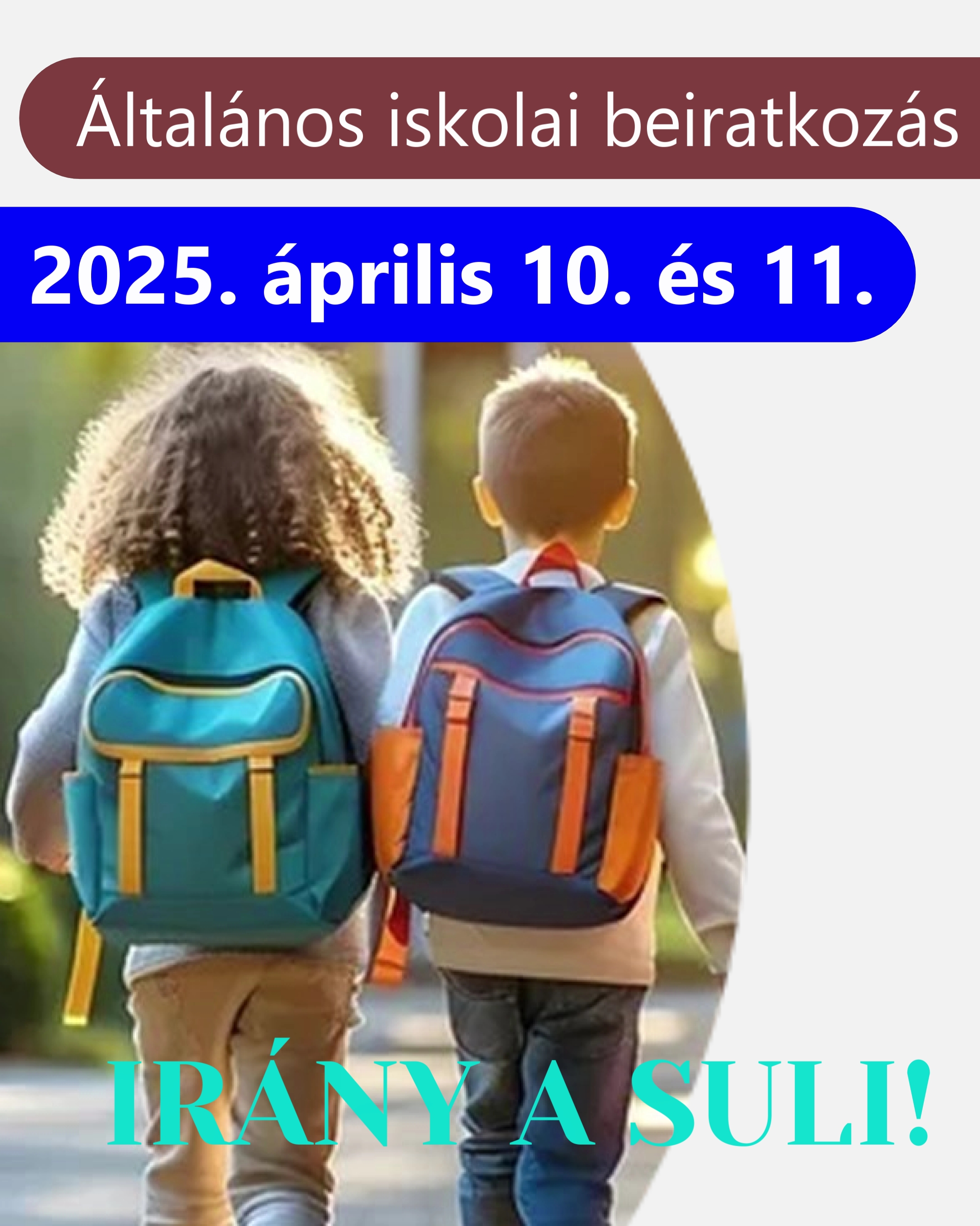 Az általános iskolai beiratkozás időpontja