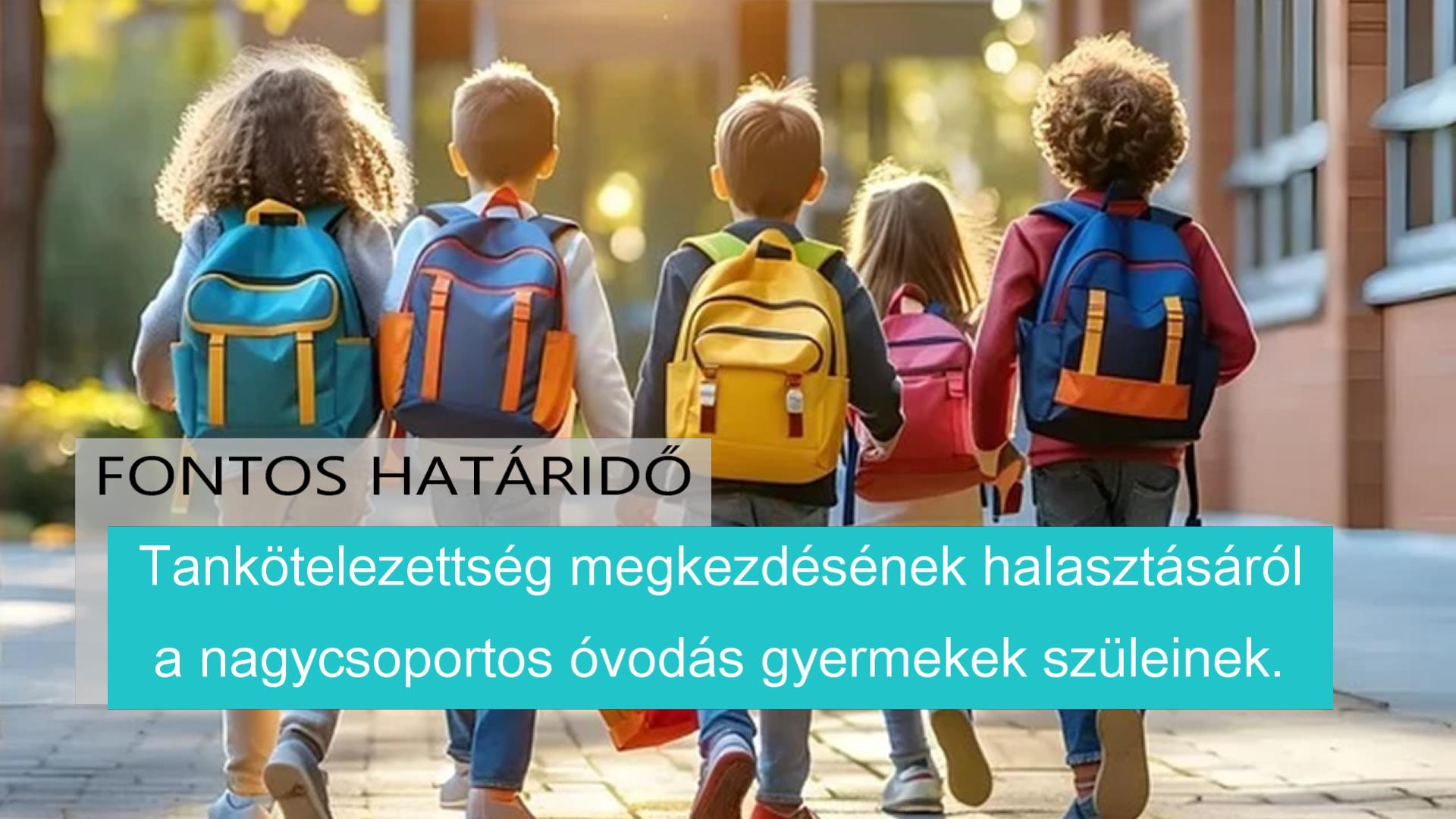 Tankötelezettség megkezdésének  halasztása